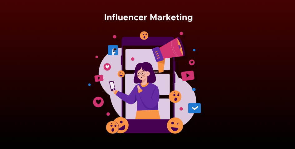 Influencer Marketing